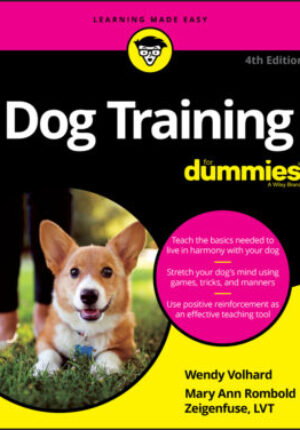 Dog training for dummies, 4th edition Ebook